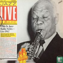 Jazz Live and Rare - Live 1947