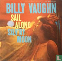 Sail Along Silv'ry Moon