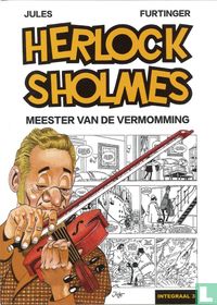 Herlock Sholmes - Meester van de vermomming integraal 3