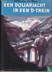 Een dollarjacht in een D-trein