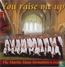 You raise me up