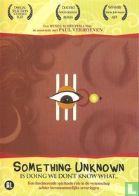 Something Unknown Is Doing We Don't Know What