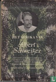 Het Afrika van Albert Schweitzer