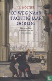 Op weg naar tachtig jaar oorlog 