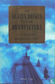 De glazen boeken van de dromeneters