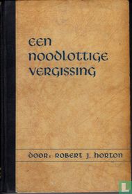 Een noodlottige vergissing