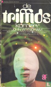De Triffids komen