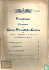Verhandlungen des Vorstandes des Kolonial-Wirtschaftlichen Komitees 1