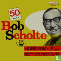 50 jaar Bob Scholte