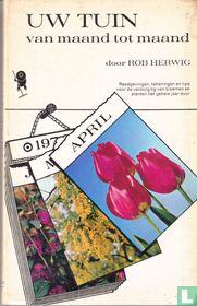 Uw tuin van maand tot maand