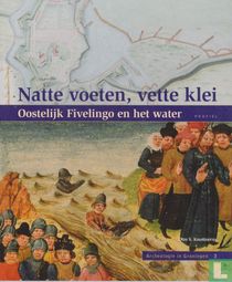 Natte voeten, vette klei