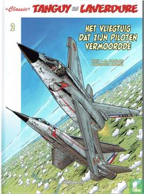 Het vliegtuig dat zijn piloten vermoordde