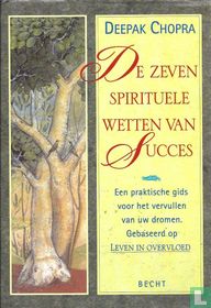 De zeven spirituele wetten van succes 