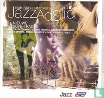 Jazzadelic 05.6 High-fidelic jazz vibes 
