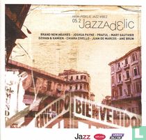 Jazzadelic 05.2 High-fidelic jazz vibes  