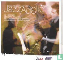 Jazzadelic 05.5 High-fidelic jazz vibes 