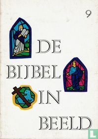 De bijbel in beeld 9