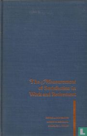 The measurement of satisfaction in work and retirement