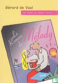 Le roman de Mélody