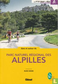 Dans et autour du Parc Naturel Régional des Alpilles
