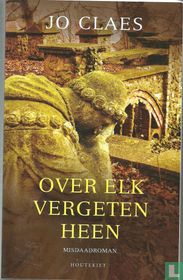 Over elk vergeten heen