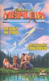 Revolt in 2100 + Methuselah's Children