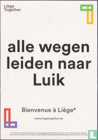 Alle wegen leiden naar Luik