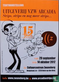Tentoonstelling uitgeverij VZW Arcadia - Strips, strips en nog meer strips...