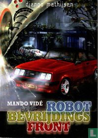 Mando Vidé en het Robotbevrijdingsfront