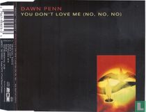 You Don't Love Me (No, No, No)