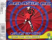 Give it Up (for the melodie)