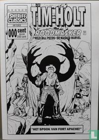 Tim Holt is roodmasker - Wild Bill Pecos - De Masked Marvel