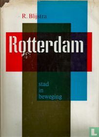 Rotterdam stad in beweging