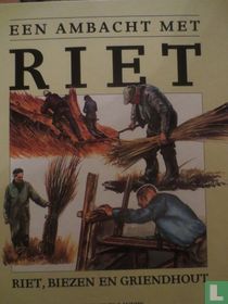 Een ambacht met riet