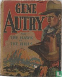 Gene Autry and the Hawk of the Hills