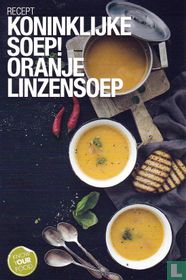 Koninklijke Soep! Oranje Linzensoep