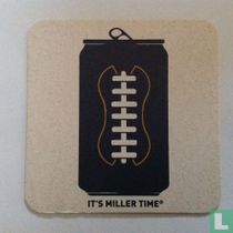 It's Miller time