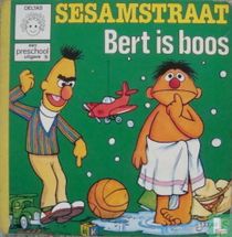 Bert is boos