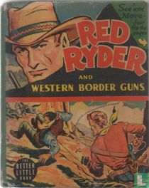 Red Ryder and Western Border Guns