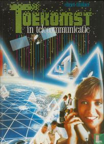 Toekomst in telecommunicatie