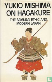 Yukio Mishima on Hagakure