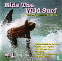 Ride the Wild Surf - Great Surfin' Hits # 1