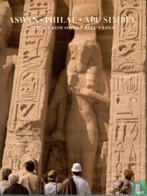 Aswan - Philae - Abu Simbel