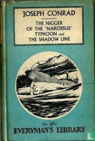 The nigger of the 'Narcissus' ; Typhoon ; The shadow line