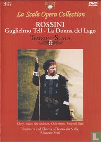 Rossini: Guglielmo Tell - La Donna del Lago