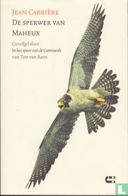 De sperwer van Maheux + In het spoor van de Camisards