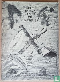 Acht tekens vanuit de materie