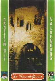 De Grendelpoort - Groeten uit Valkenburg
