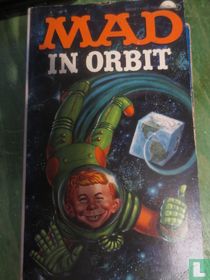 Mad in orbit