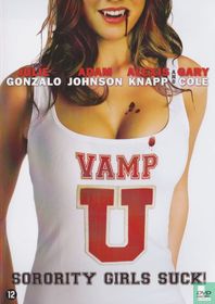 Vamp U - Sorority Girls Suck!